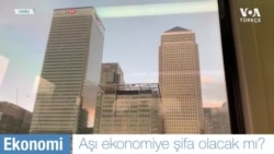 Aşı Ekonomiye de Şifa Olacak mı?