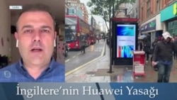 İngiltere Neden Huawei’den Vazgeçti?